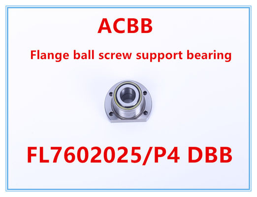 Ρουλεμάν υποστήριξης βιδών σφαιρών φλαντζών FL7602025/P4 DBB