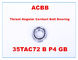 35TAC72 B P4 GB ha spinto il cuscinetto a sfera angolare del contatto